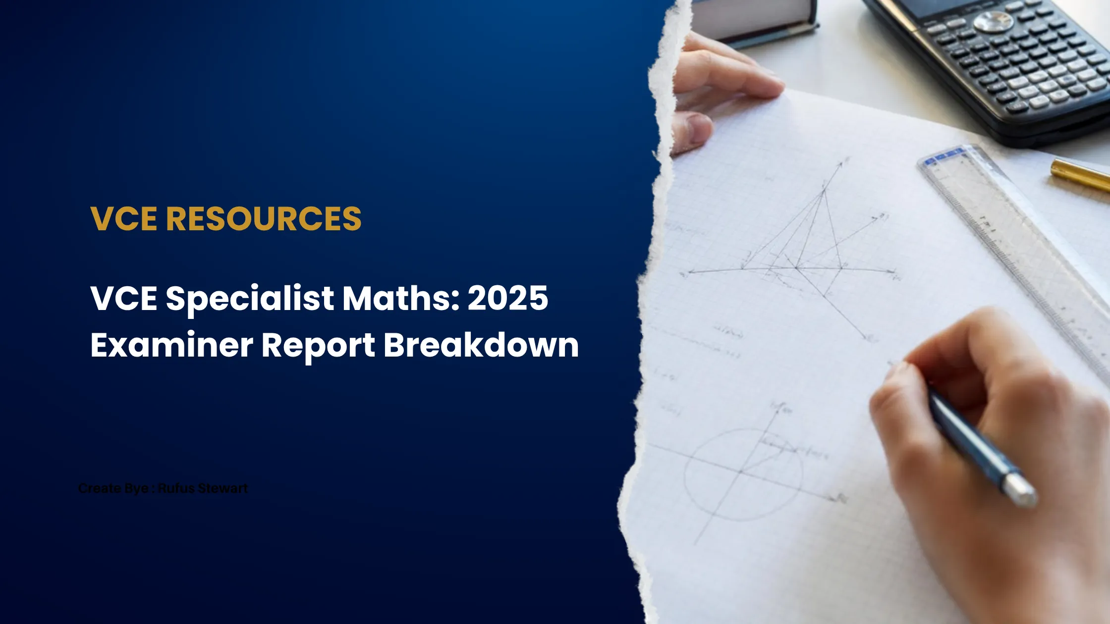 How to Improve Your VCE Specialist Maths Score: 2025 Examiner Report Breakdown blog cover