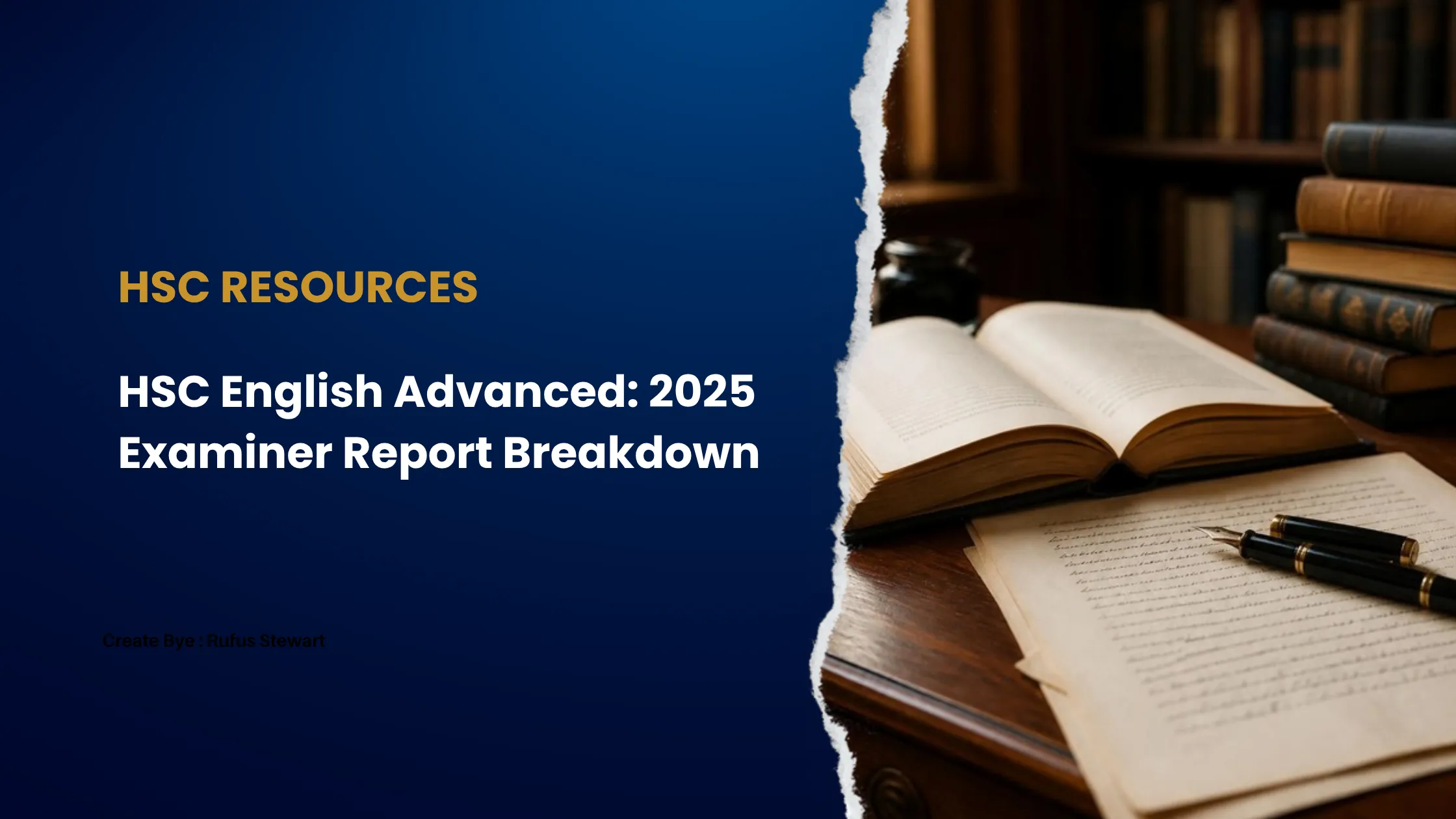How to Improve Your HSC English Advanced Score: 2025 Examiner Report Breakdown blog cover