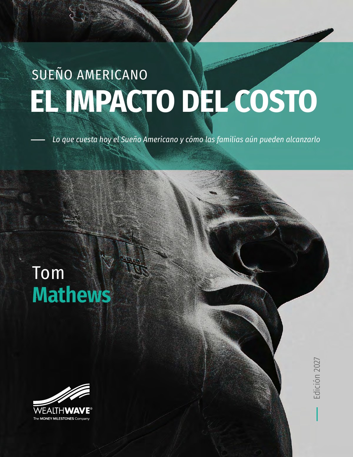 Sueño Americano: Die Auswirkungen der Kosten, eBook-Cover (spanische Ausgabe)