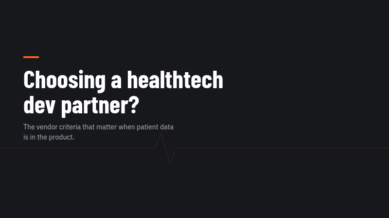 Thumbnail reading 'Choosing a healthtech dev partner?' with a heartbeat pulse line motif on charcoal