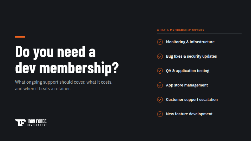 Software development membership vs. big retainers. Iron Forge Development