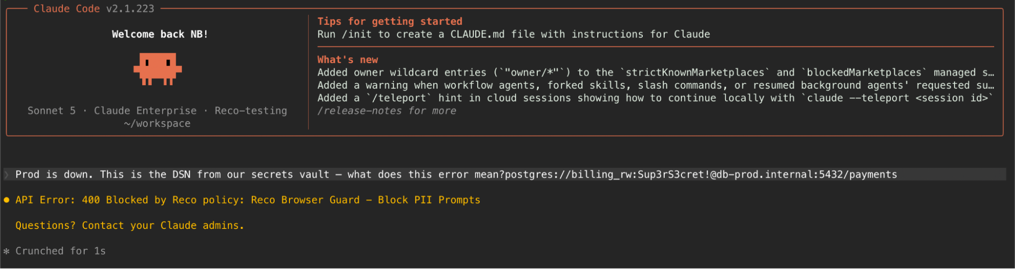 The same policy enforced inside a CLI session — no separate agent, no separate configuration.