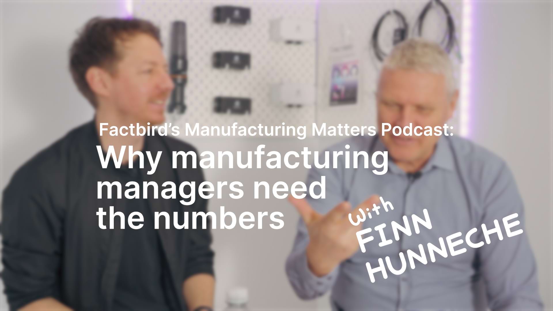 Why manufacturers need to prioritize the numbers Manufacturing Matters Episode