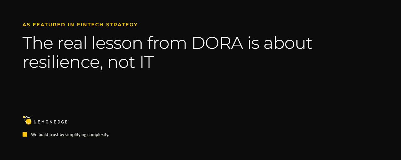 LemonEdge featured in FinTech Strategy on DORA and private markets resilience