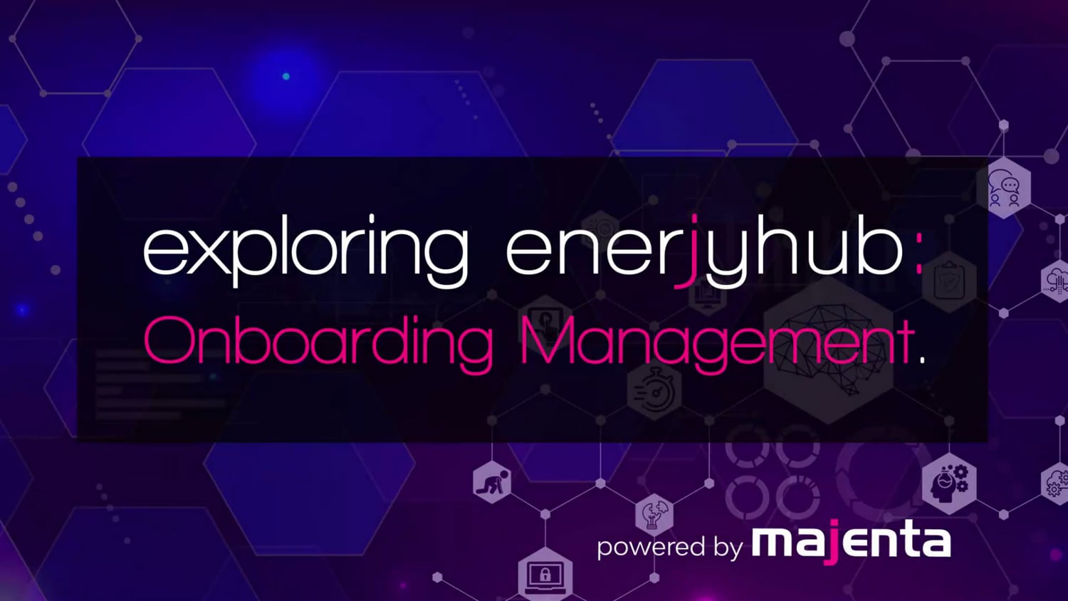 This tutorial video will show you how to navigate and utilise the "Onboarding Management" module in enerjyhub.