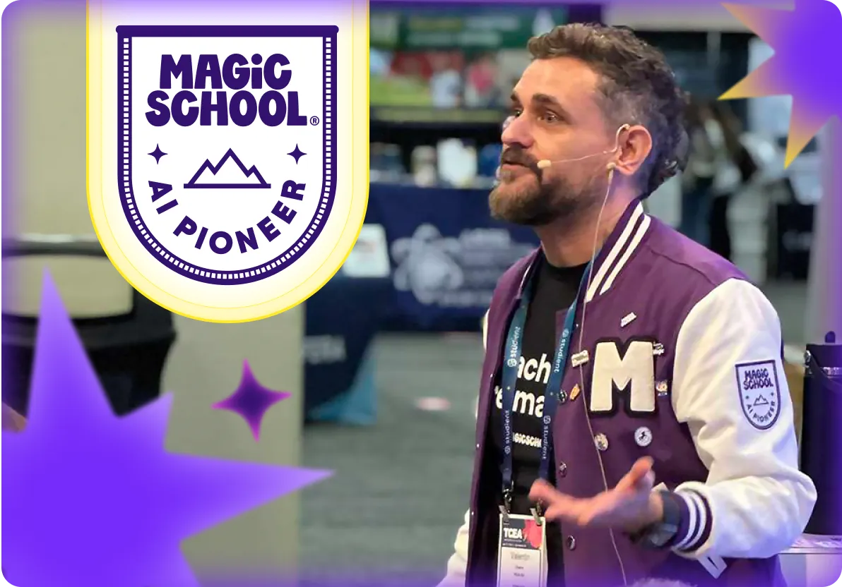 A MagicSchool AI Pioneer badge displayed beside an educator speaking at a conference while wearing a MagicSchool varsity jacket.