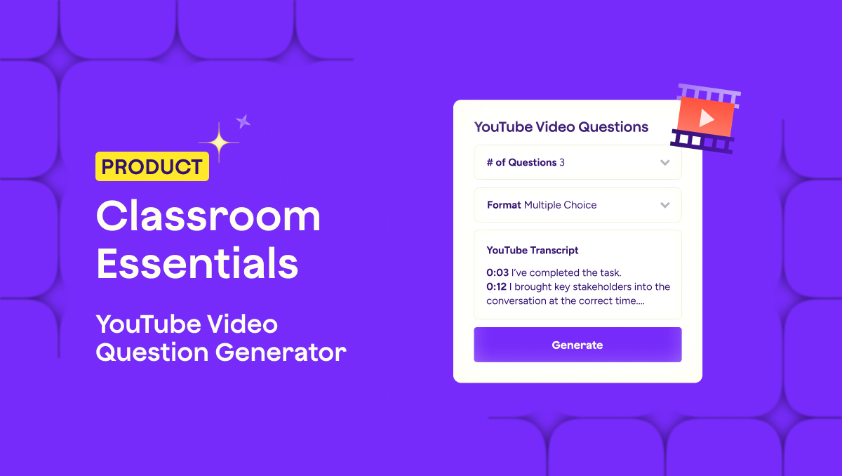 Text: Product - Classroom Essentials, YouTube Video Question Generator + Stylized image of the AI tool prompt fields in the MagicSchool platform