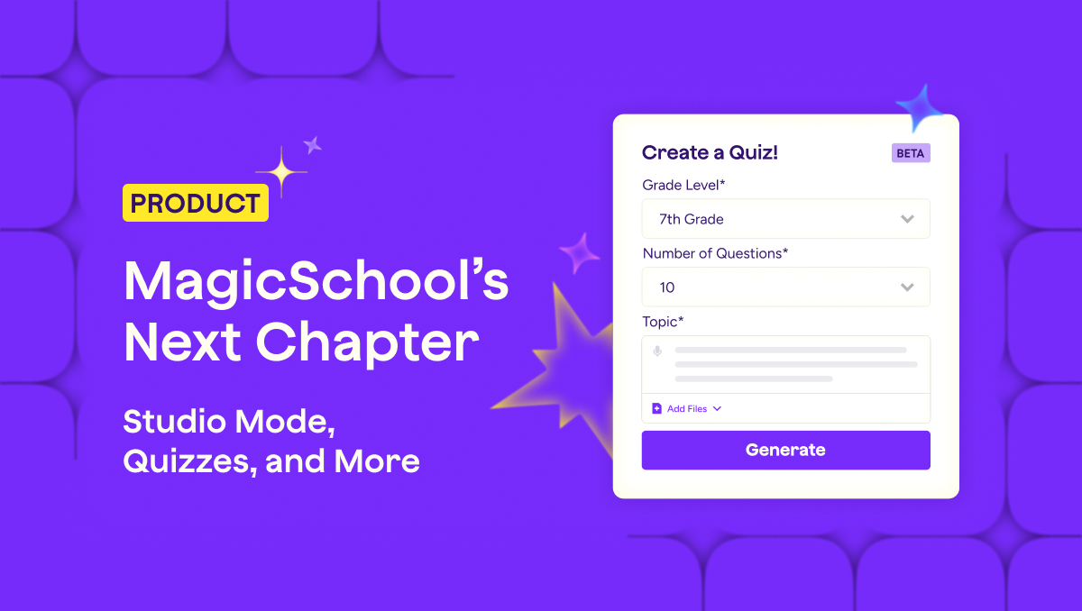 Text: Product - MagicSchool’s Next Chapter: Studio Mode, Quizzes, and More and stylized graphic of AI quiz feature. 