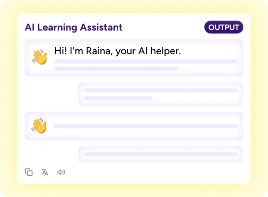 Stylized graphic of AI Learning Assistant tool, with a message reading: Hi! I'm Raina, your AI helper.