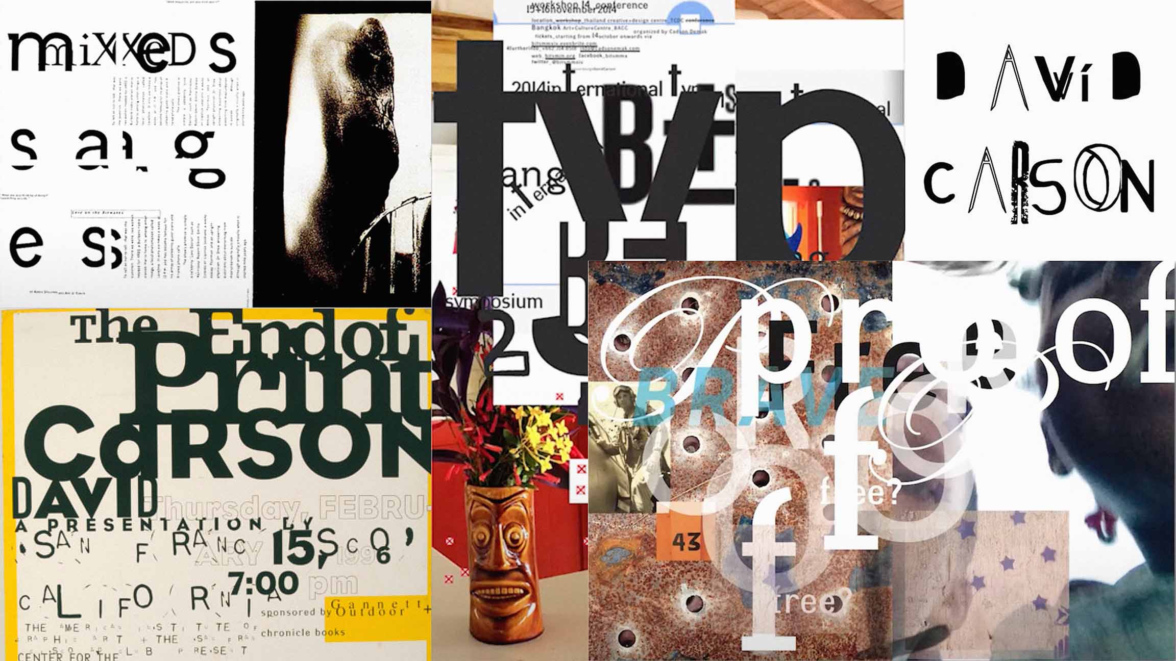 The work of David Carson. Collage of overlapping text, vintage images, a carved wooden tiki vase with flowers, and a silhouette of a woman’s profile.