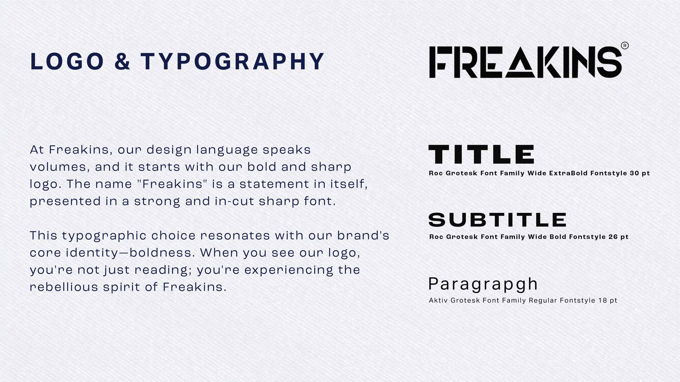 Typography and logo presentation for Freakins, featuring a bold, sharp logo alongside text explaining the design language and examples of title, subtitle, and paragraph fonts.