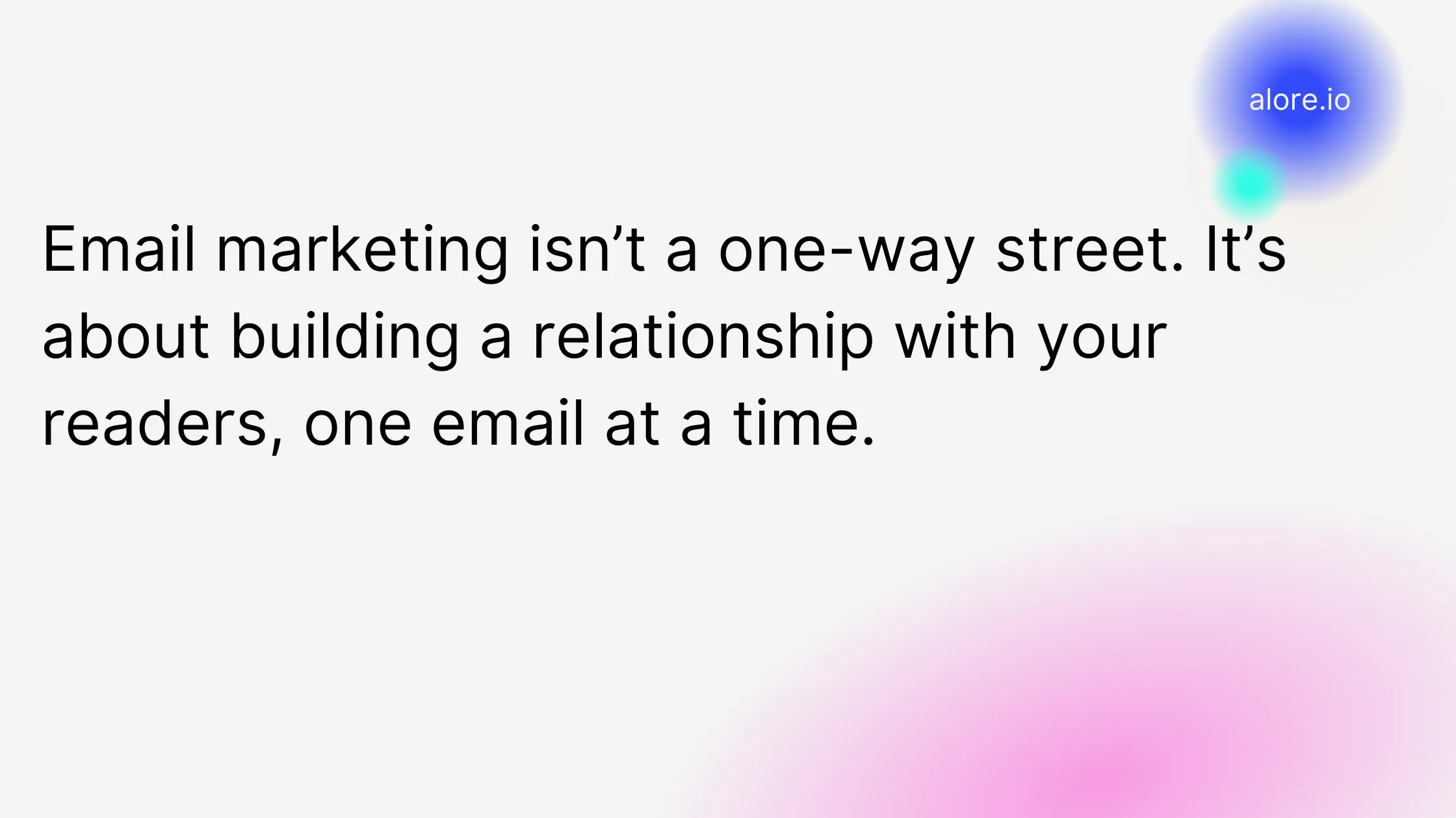 Email marketing isn’t a one-way street. It’s about building a relationship with your readers, one email at a time.