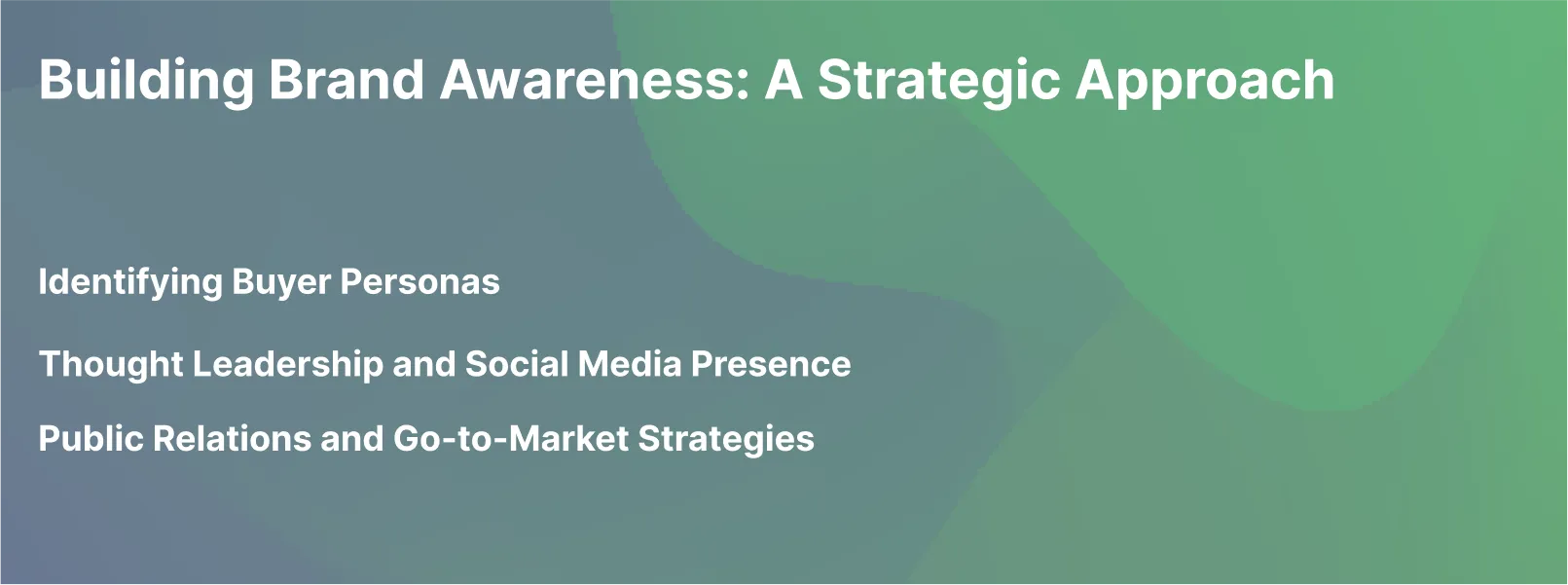 Building Brand Awareness: A Strategic Approach
