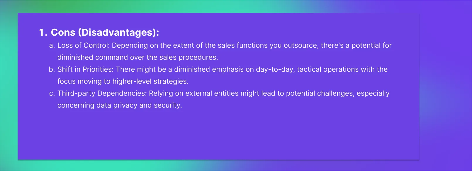 Disadvantages of Sales Outsourcing