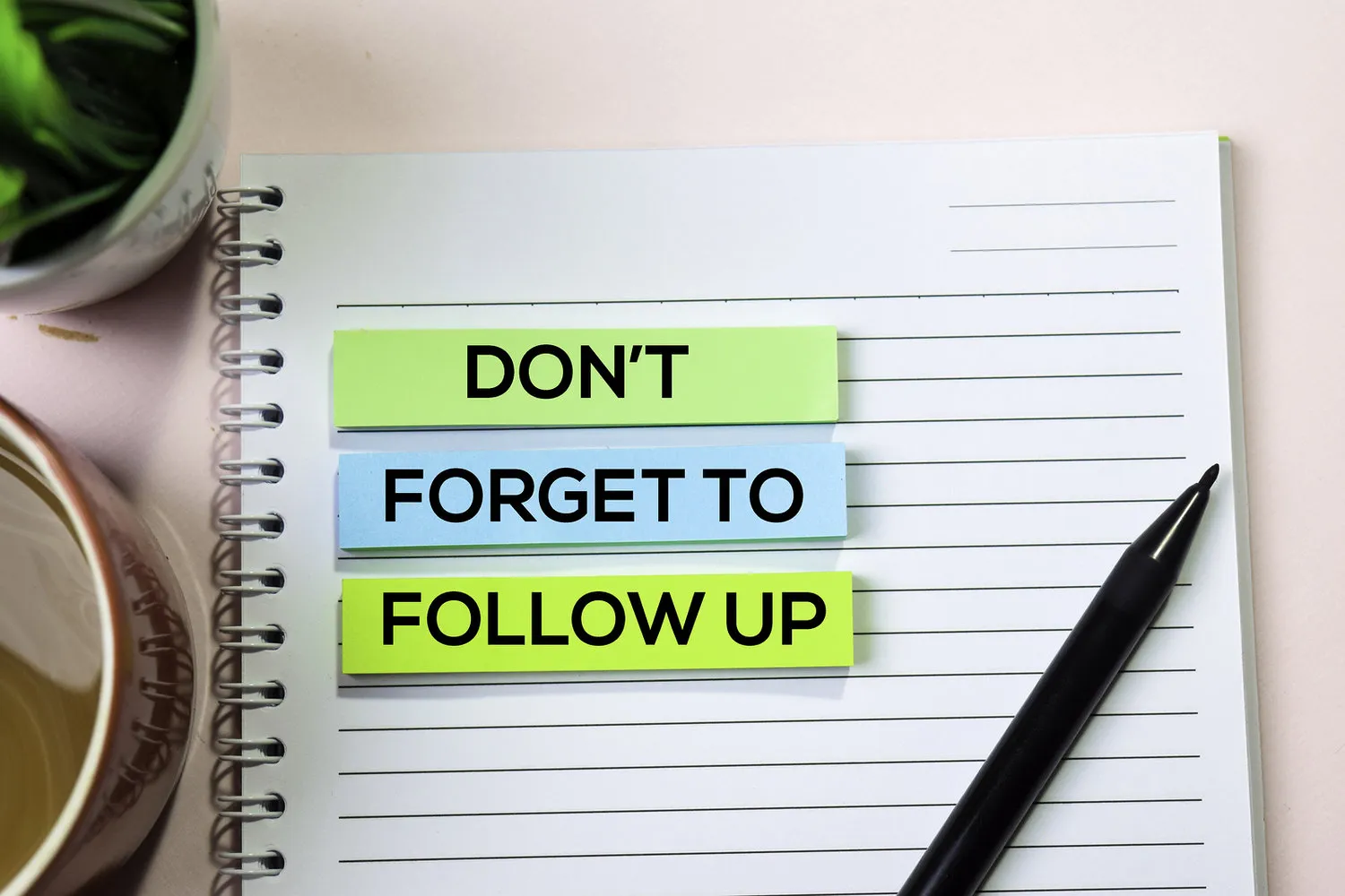 Don't Forget to Follow up