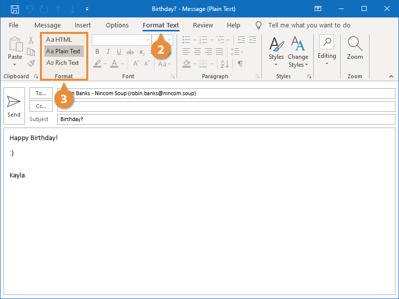 Access the Format Text Tab and Select Format: To Format Replies and Forwarded Email