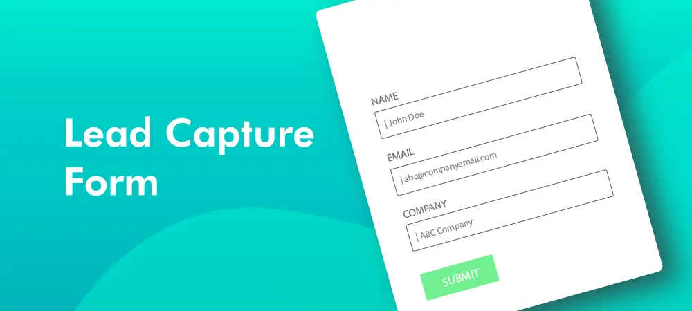 Use Lead Capture Forms