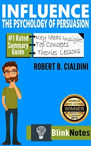 "Influence: The Psychology of Persuasion" by Robert B. Cialdini