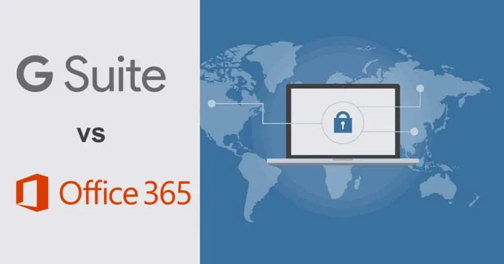 Security and Compliance: Office 365 or G Suite
