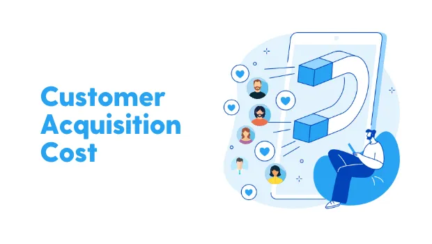 Customer Acquisition Cost (CAC)