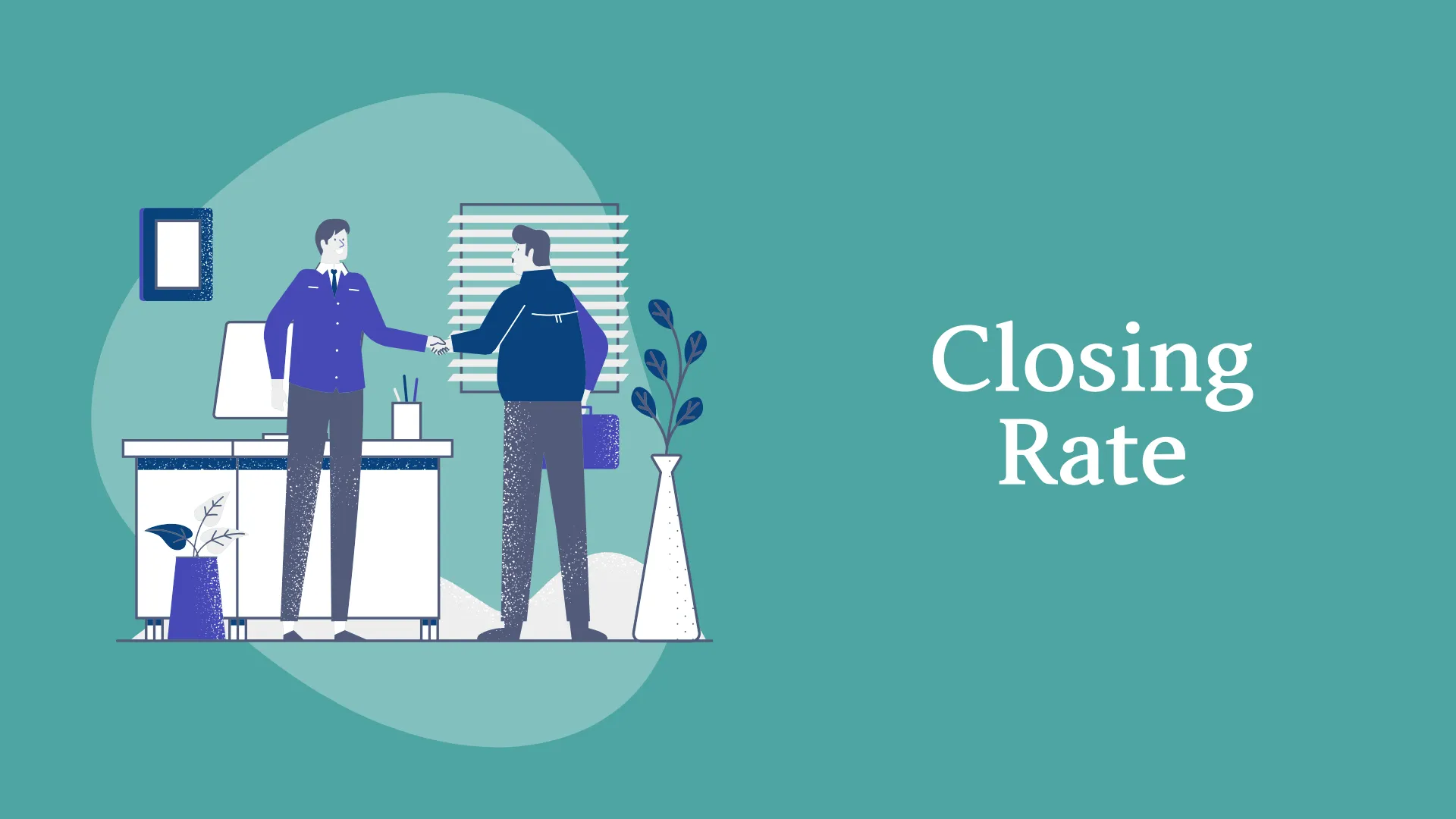 What is a Sales Closing Rate?