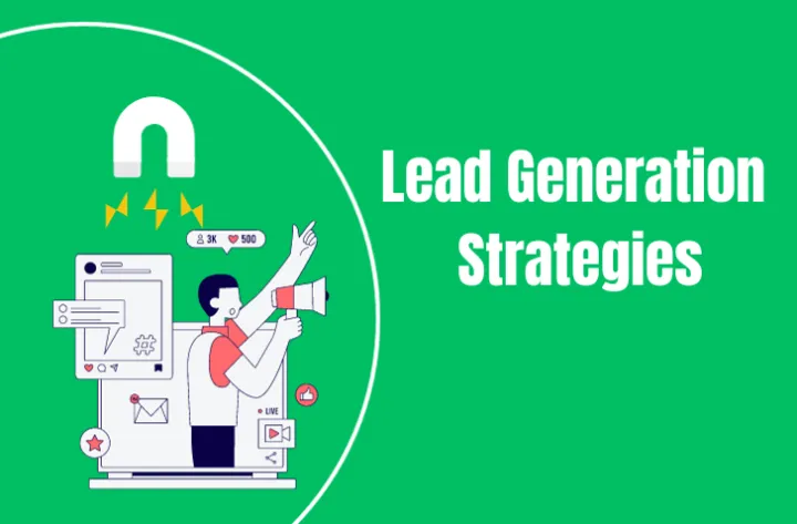 Strategies to Generate Leads of High Quality