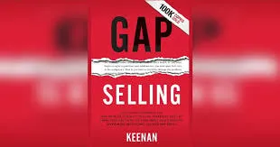 "Gap Selling" by Keenan