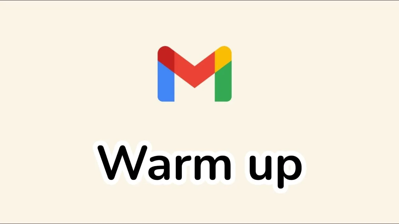 5 Proven Tips to Optimize Gmail Warmup