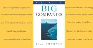 "Selling to Big Companies" – Jill Konrath