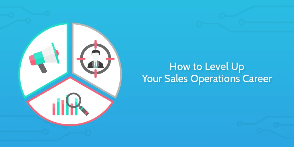 How to Build a Successful Career in Sales Operations?