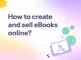 How to Successfully Market and Sell Ebooks?