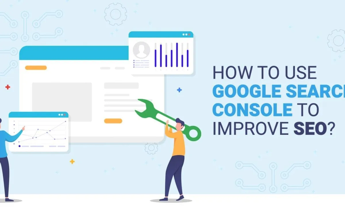 How to Use Google Search Console to Monitor and Improve SEO Health