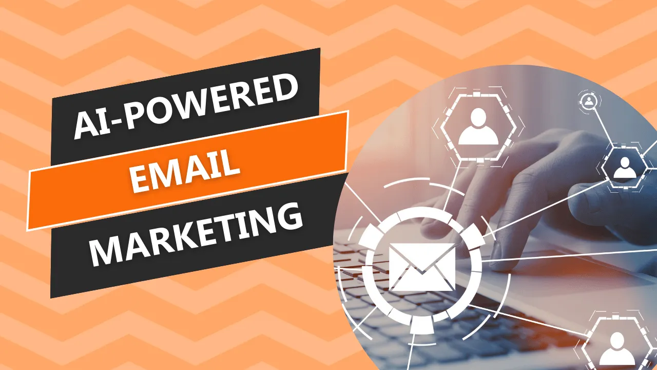 What Is AI Powered Email Marketing?