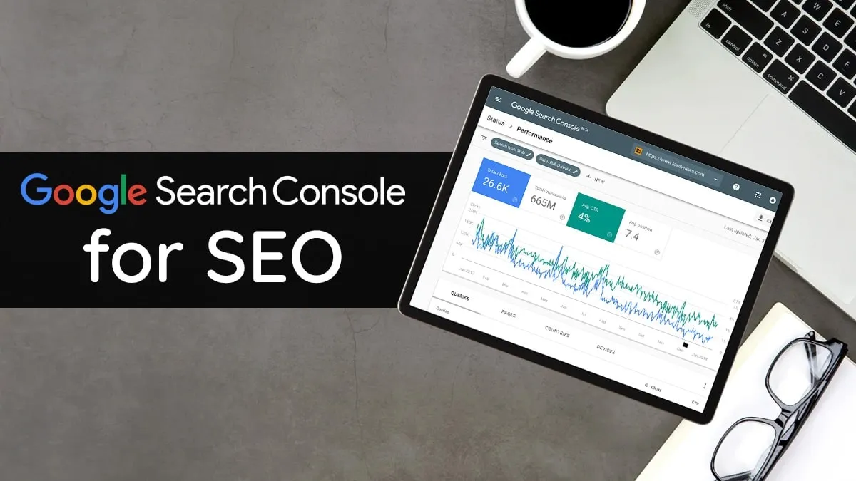 How to Use Google Search Console to Optimize B2B SEO?