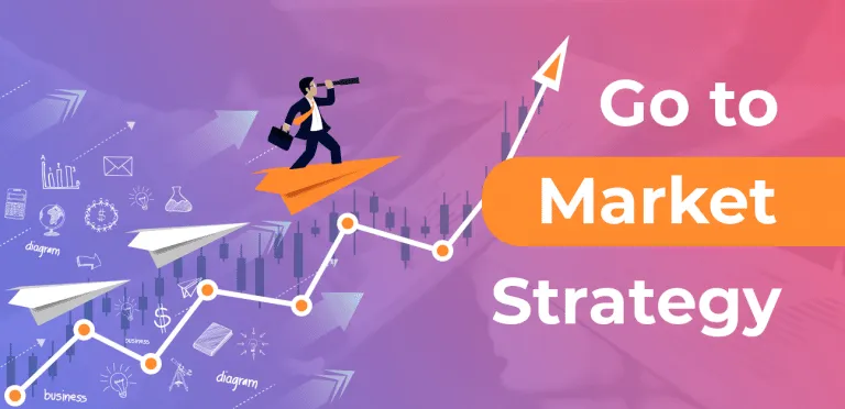 Steps to Build a Go-to-Market Strategy