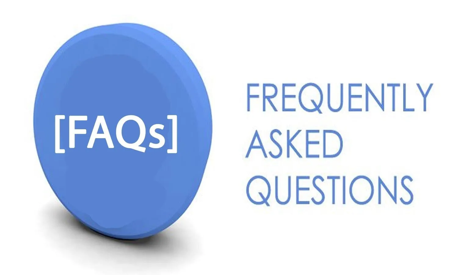 Frequently Asked Questions (FAQs)