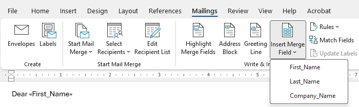 Word Insert Merge Field menu listing First_Name, Last_Name, and Company_Name, with Dear First_Name typed in the document