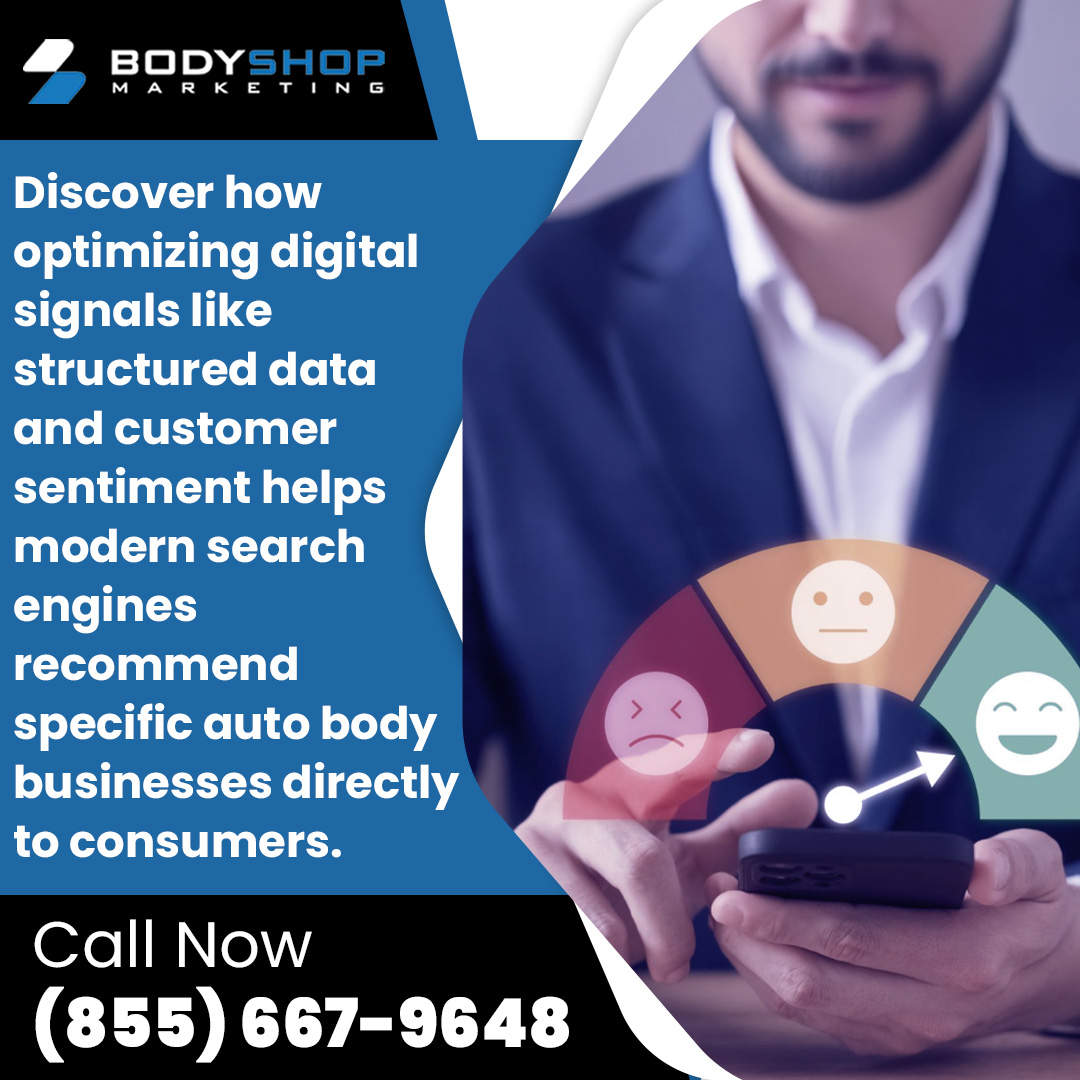 BodyShop Marketing digital signals using structured data and customer sentiment to improve auto body business visibility