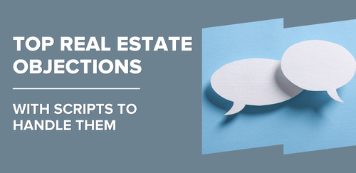 The top 12 real estate objections + scripts for every situation ...