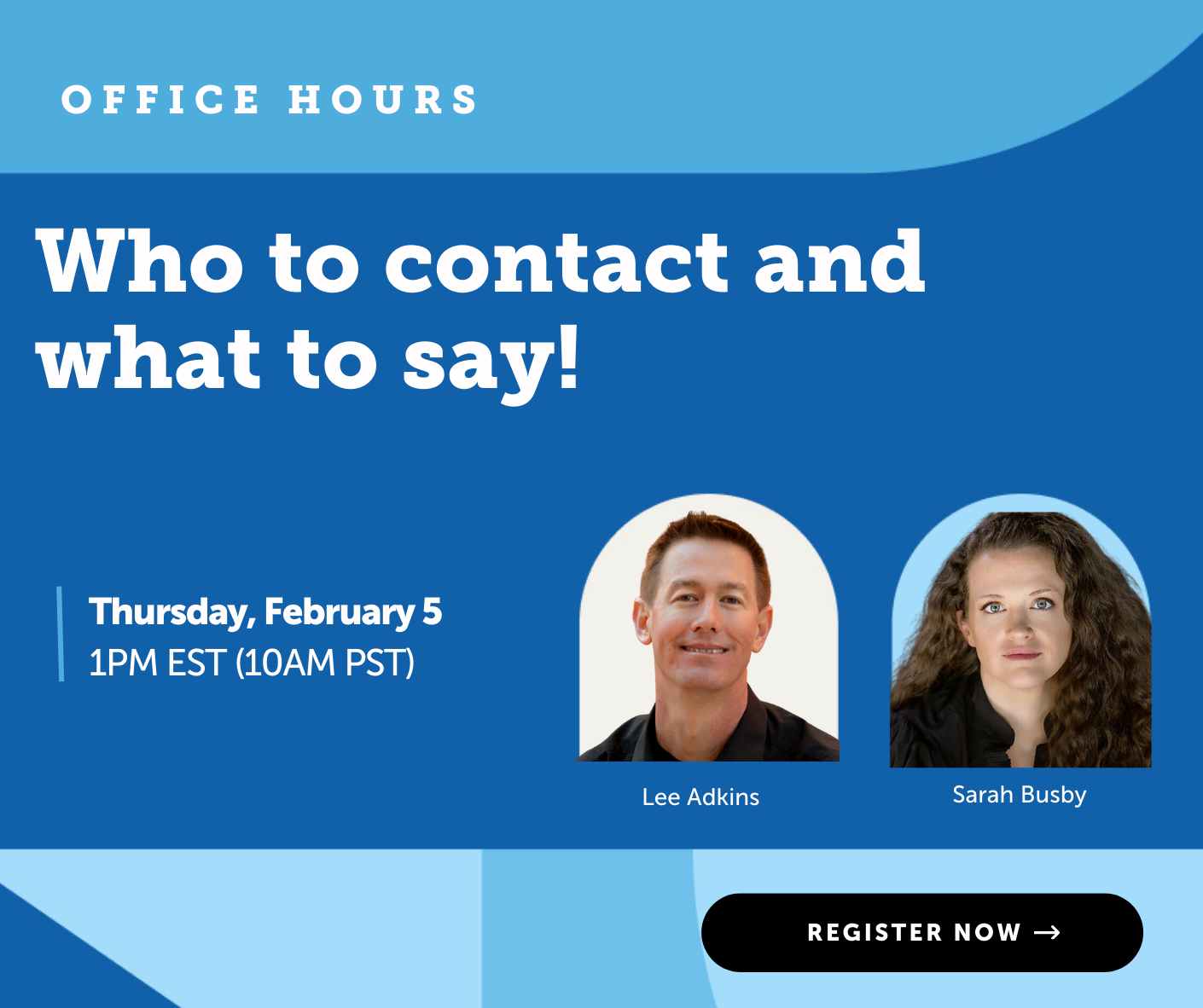 Office Hours: Who to contact and what to say!