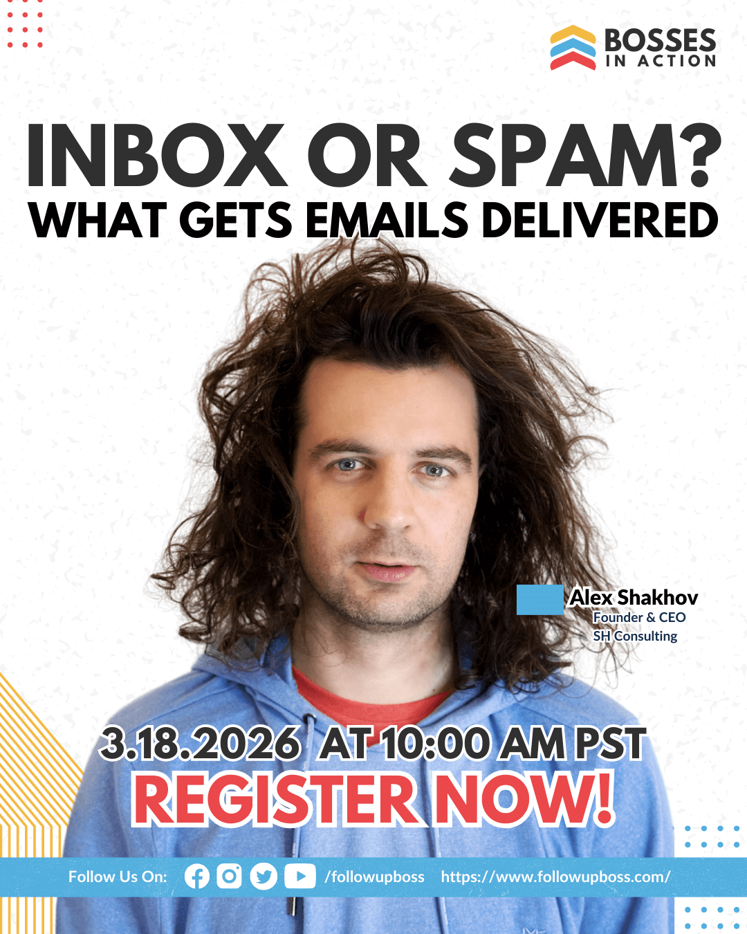 Bosses in Action: Respected by Spam Filters - What Gets Emails to the Inbox (and What Doesn't)