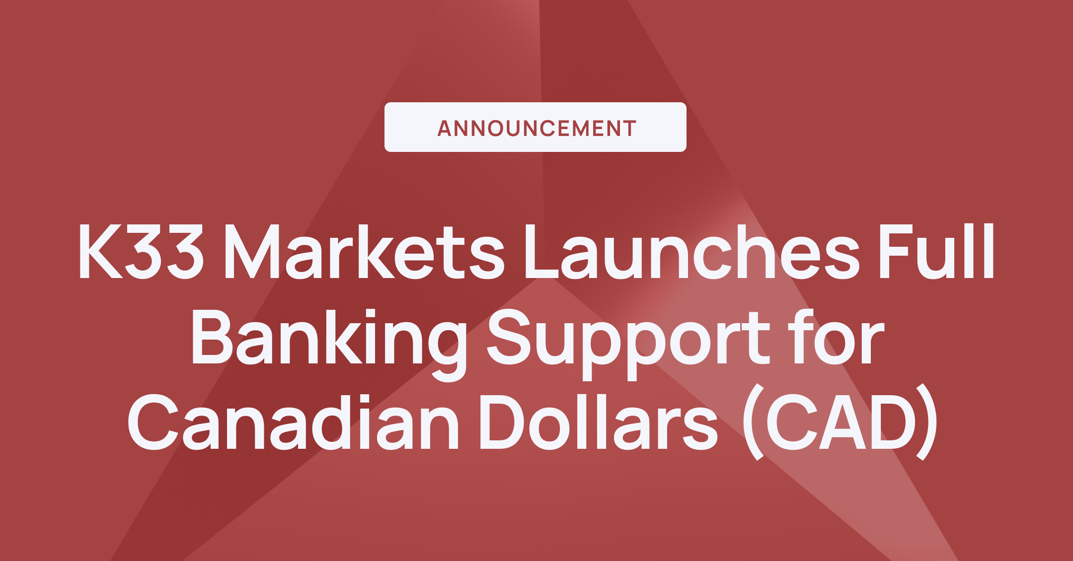 K33 Markets is pleased to announce the launch of full banking support for Canadian Dollars (CAD), reinforcing our mission to provide a seamless bridge between traditional finance and the crypto world.