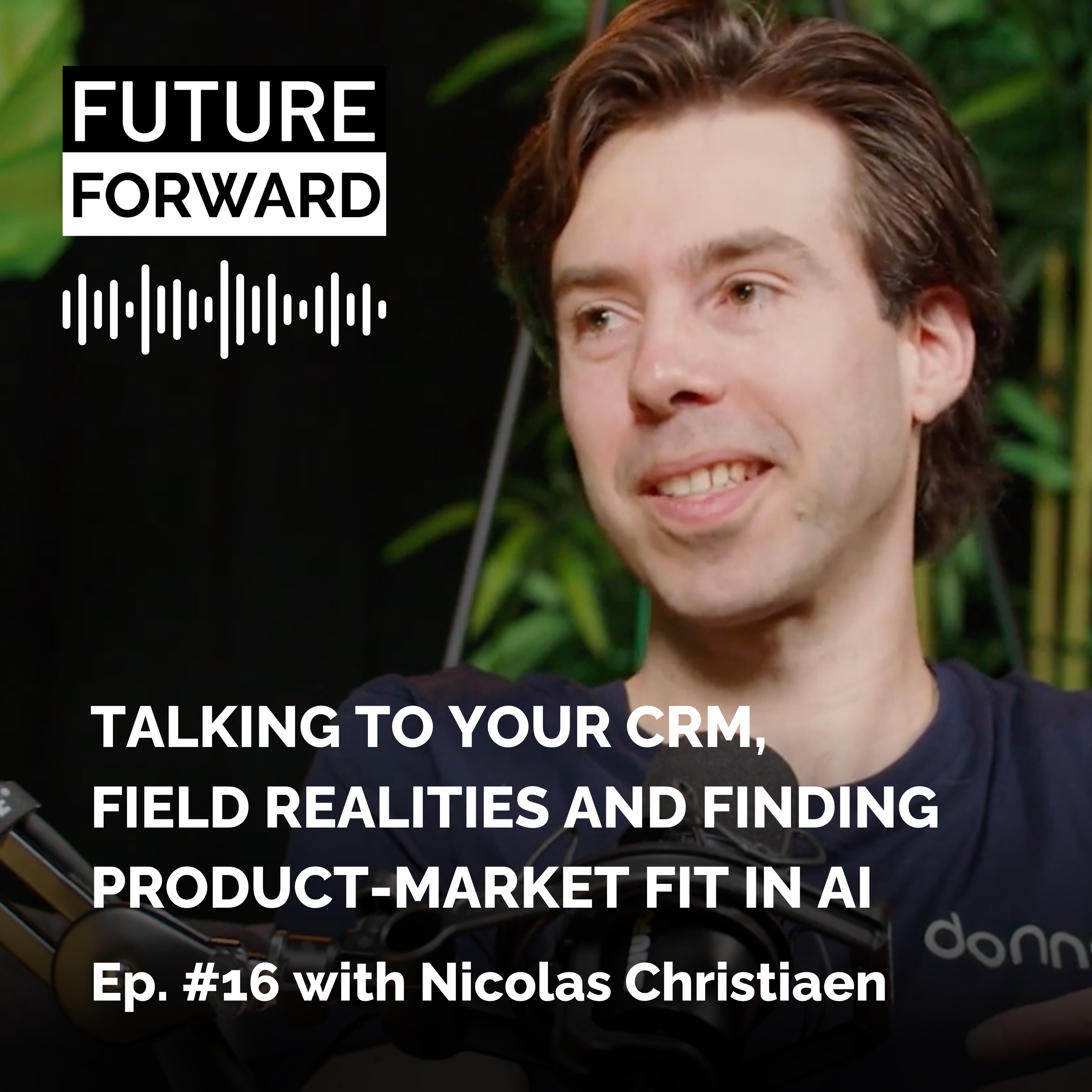Nicolas Christiaen Co-Founder and CEO at Donna on Future Forward