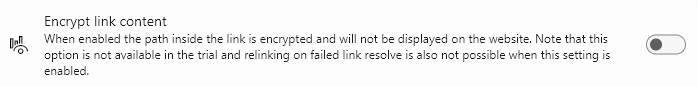Setting to enable encryption of file / folder path in link