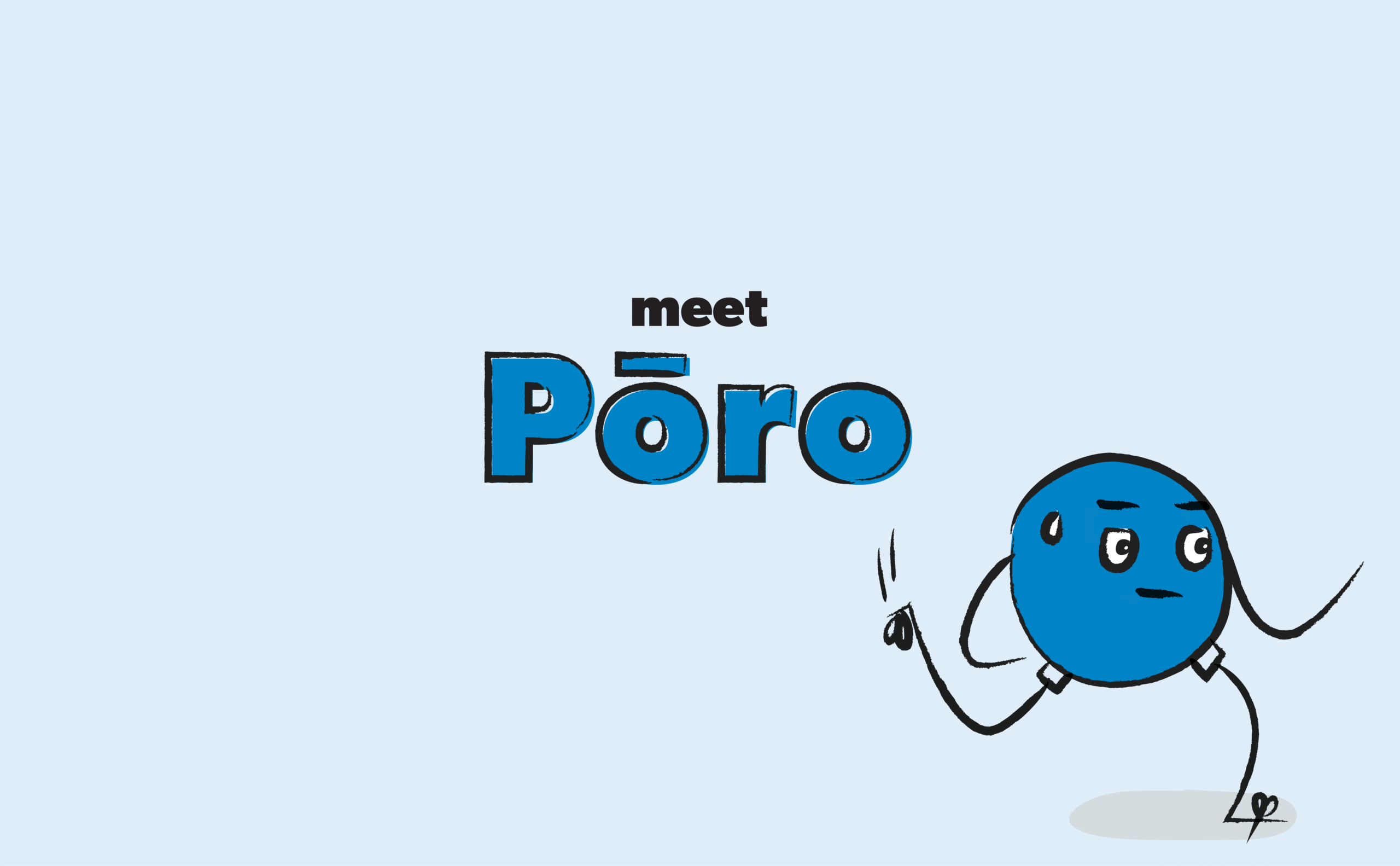 meet Pōro