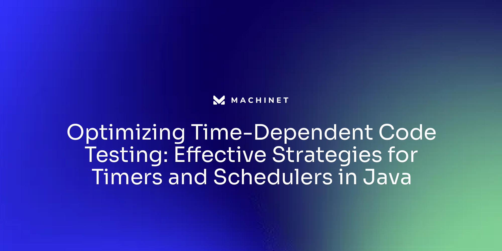 Optimizing Time-Dependent Code Testing: Effective Strategies for Timers and Schedulers in Java