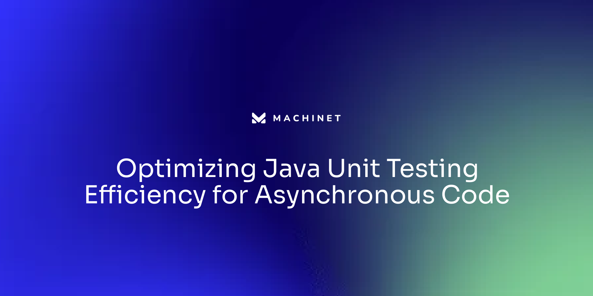 Optimizing Java Unit Testing Efficiency for Asynchronous Code