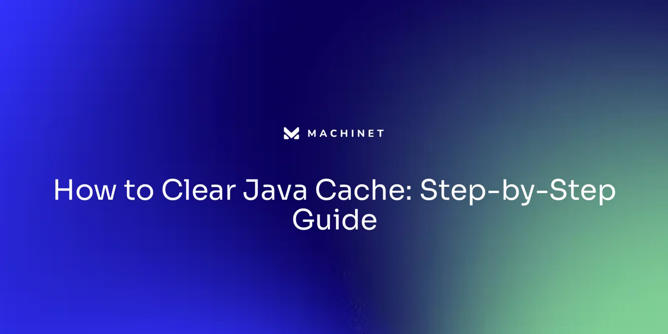 How to Clear Java Cache: Step-by-Step Guide