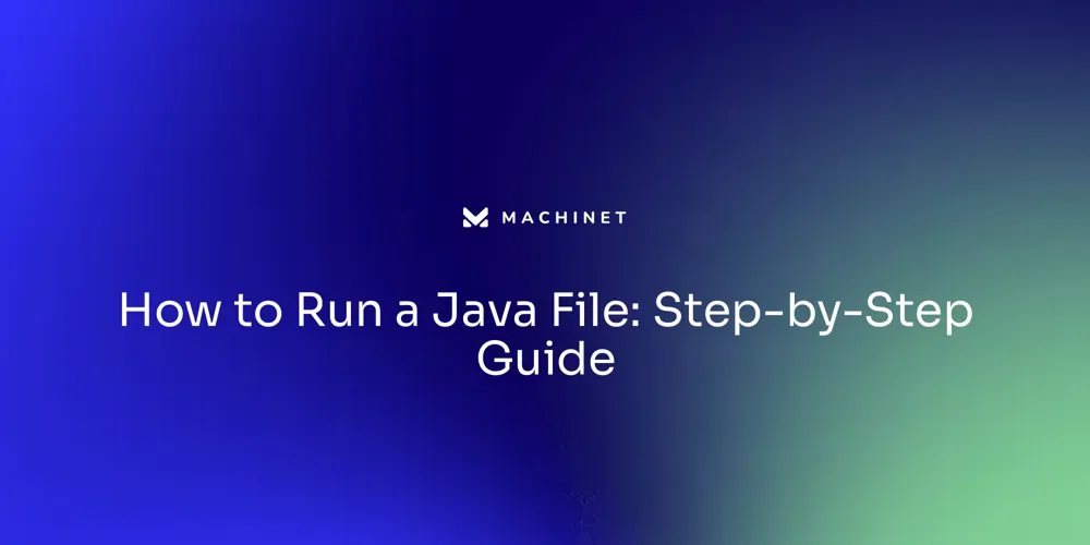 How to Run a Java File: Step-by-Step Guide