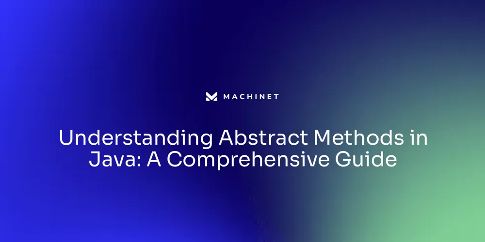 Understanding Abstract Methods in Java: A Comprehensive Guide